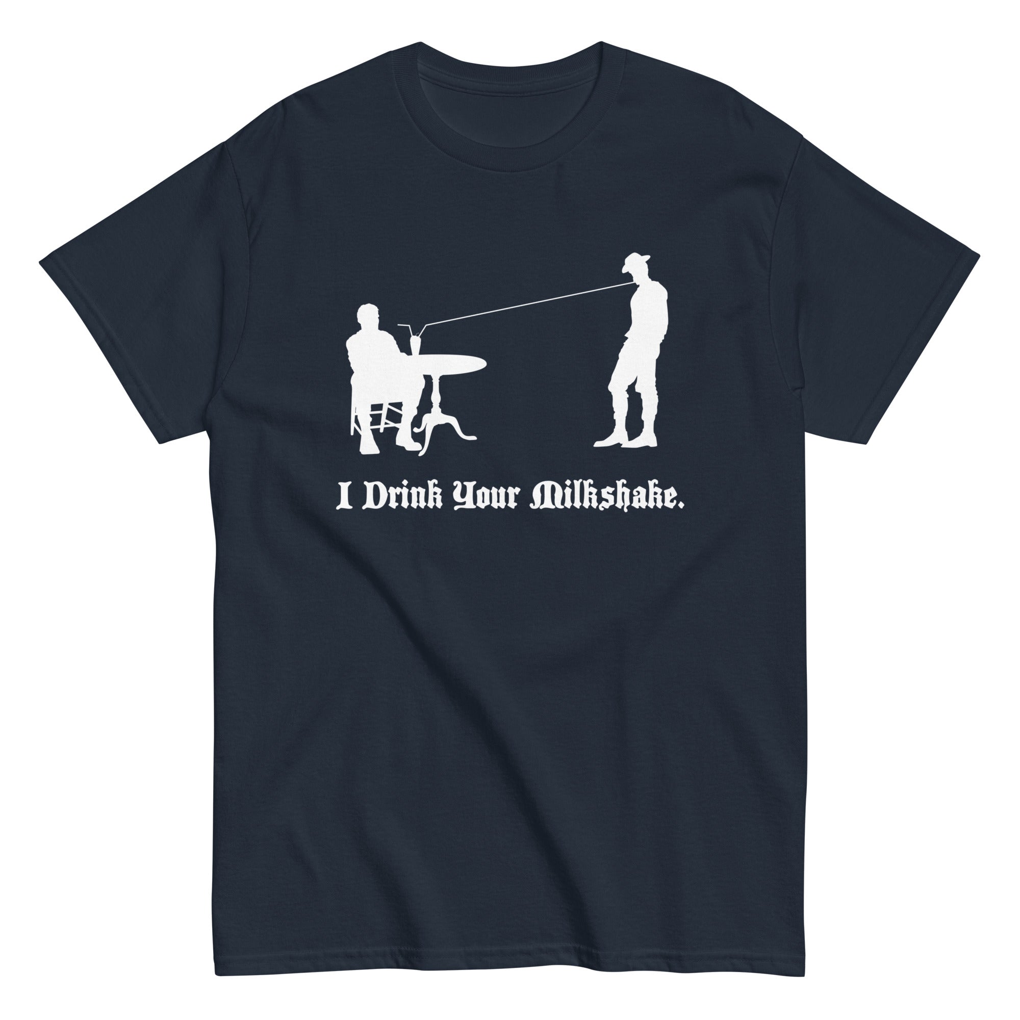 I Drink Your Milkshake Men's Classic - Adult & Kids T-Shirts, Sweatshirts & Hoodies apparel design preview 1