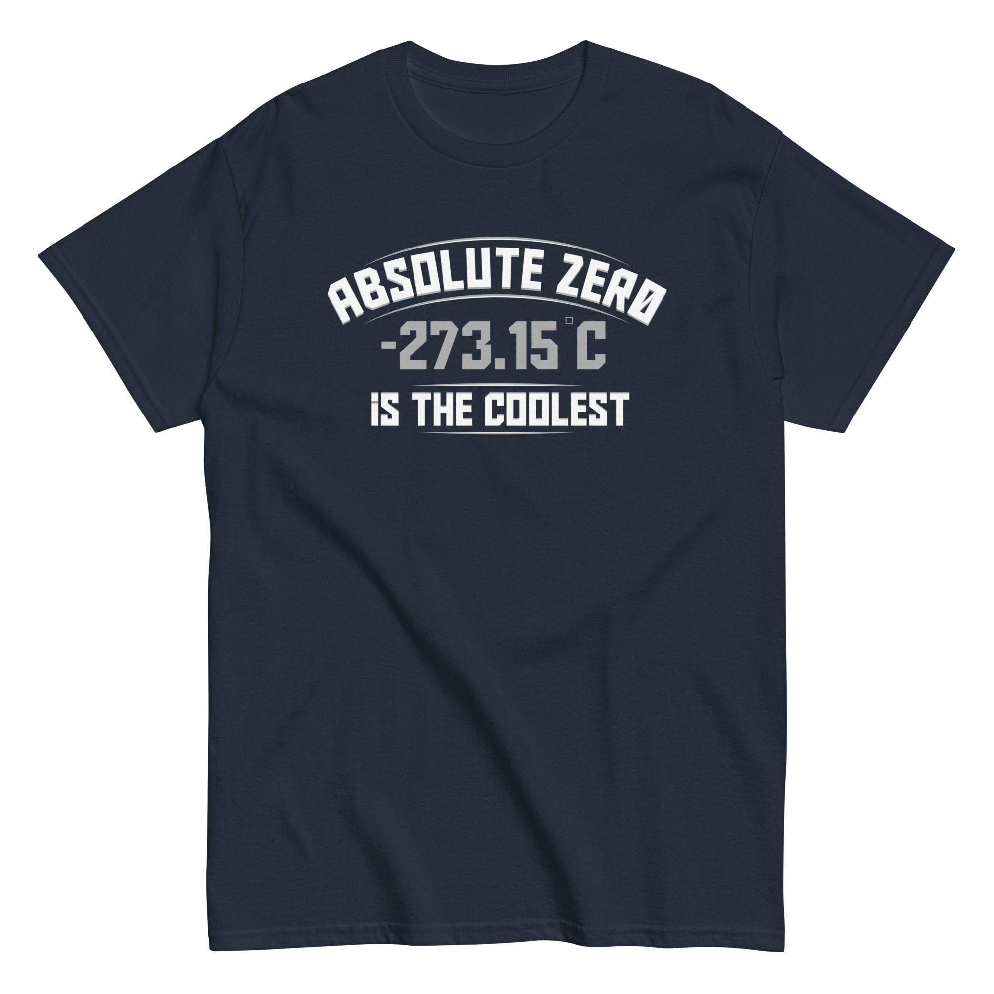 Absolute Zero Is The Coolest Men's Classic - Adult & Kids T-Shirts, Sweatshirts & Hoodies apparel design preview 1