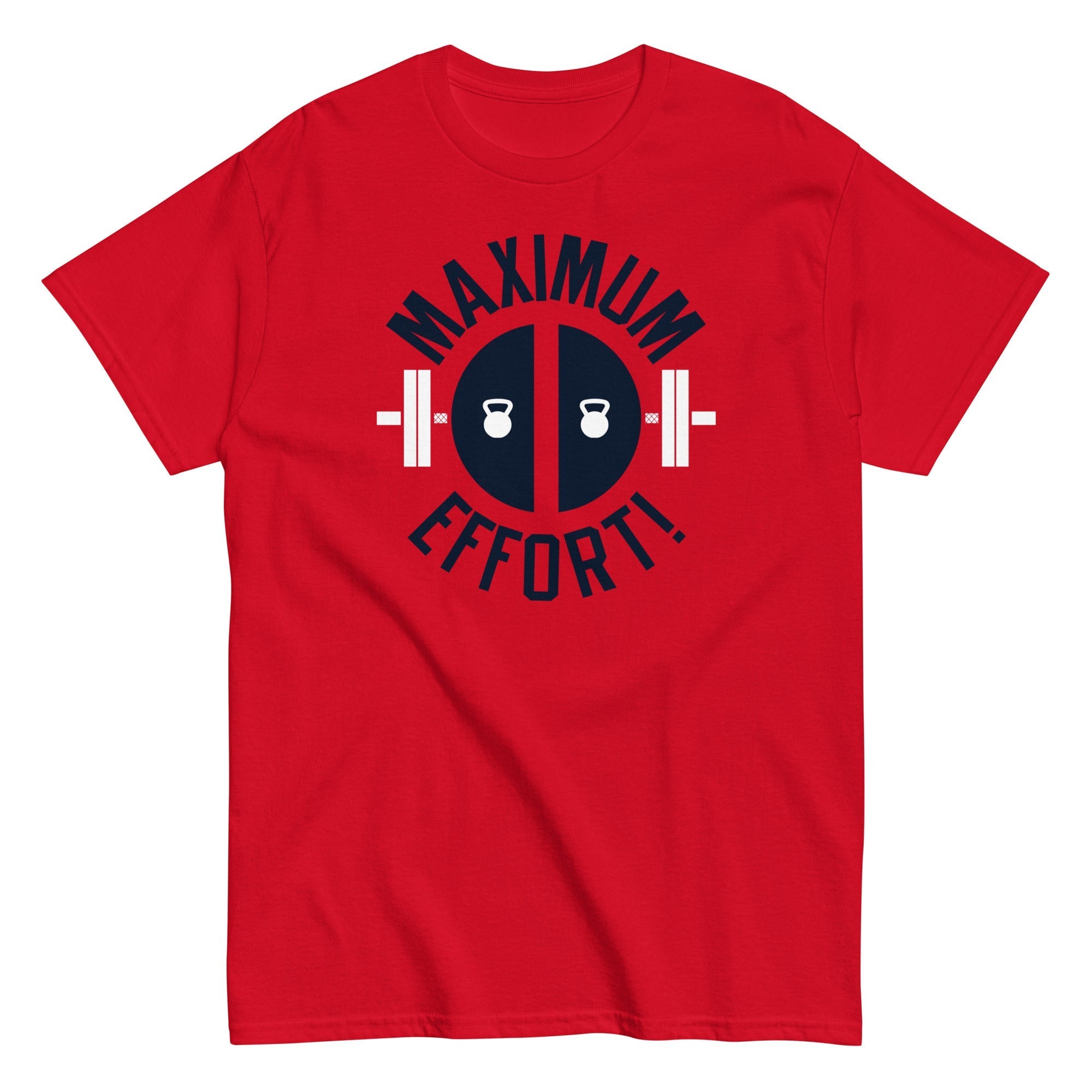 Maximum Effort! Men's Classic - Adult & Kids T-Shirts, Sweatshirts & Hoodies apparel design preview 1