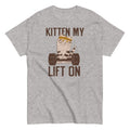Kitten My Lift On Men's Classic - Adult & Kids T-Shirts, Sweatshirts & Hoodies apparel design preview 1
