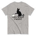 I Do What Want Men's Classic - Adult & Kids T-Shirts, Sweatshirts & Hoodies apparel design preview 1