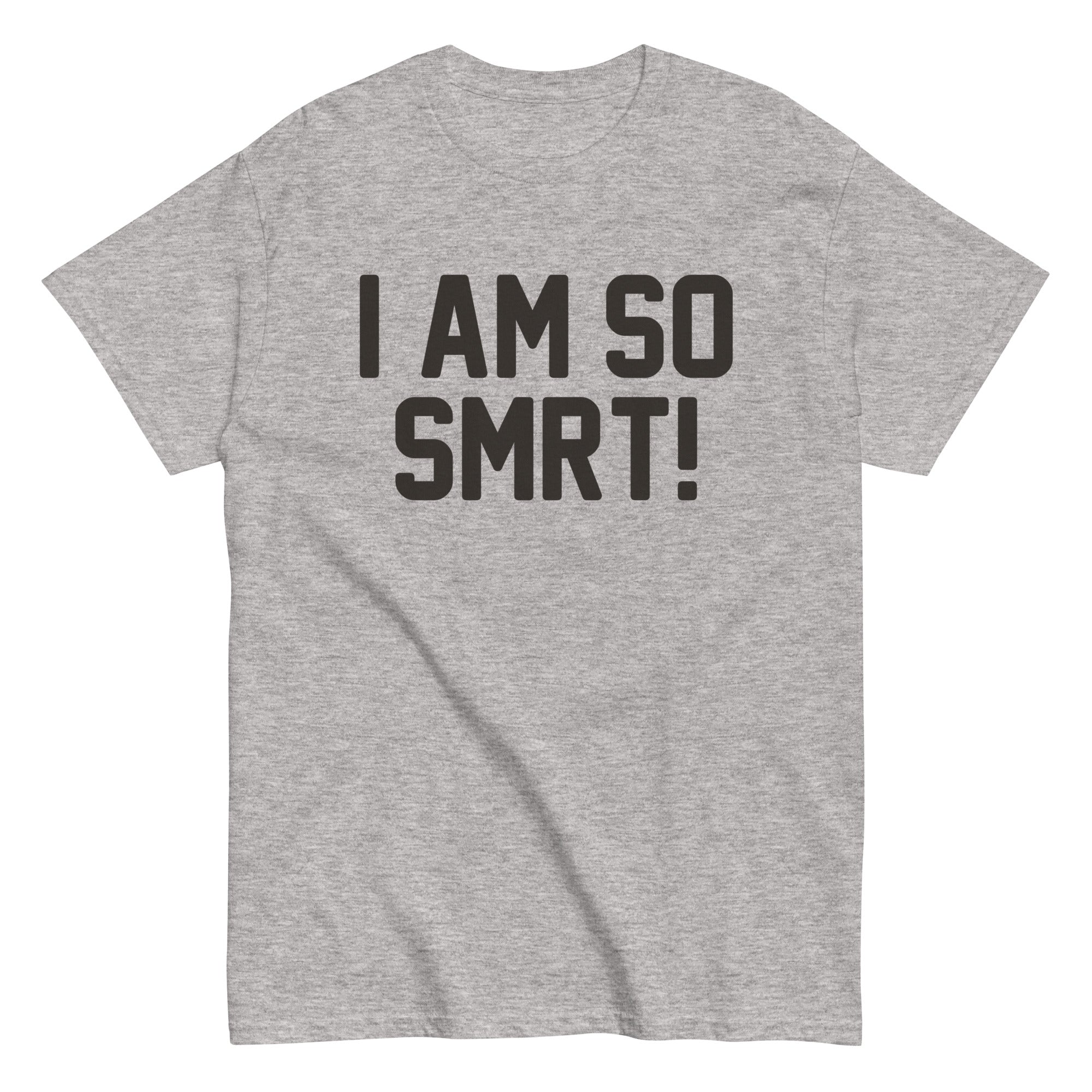 I Am So Smrt Men's Classic - Adult & Kids T-Shirts, Sweatshirts & Hoodies apparel design preview 1