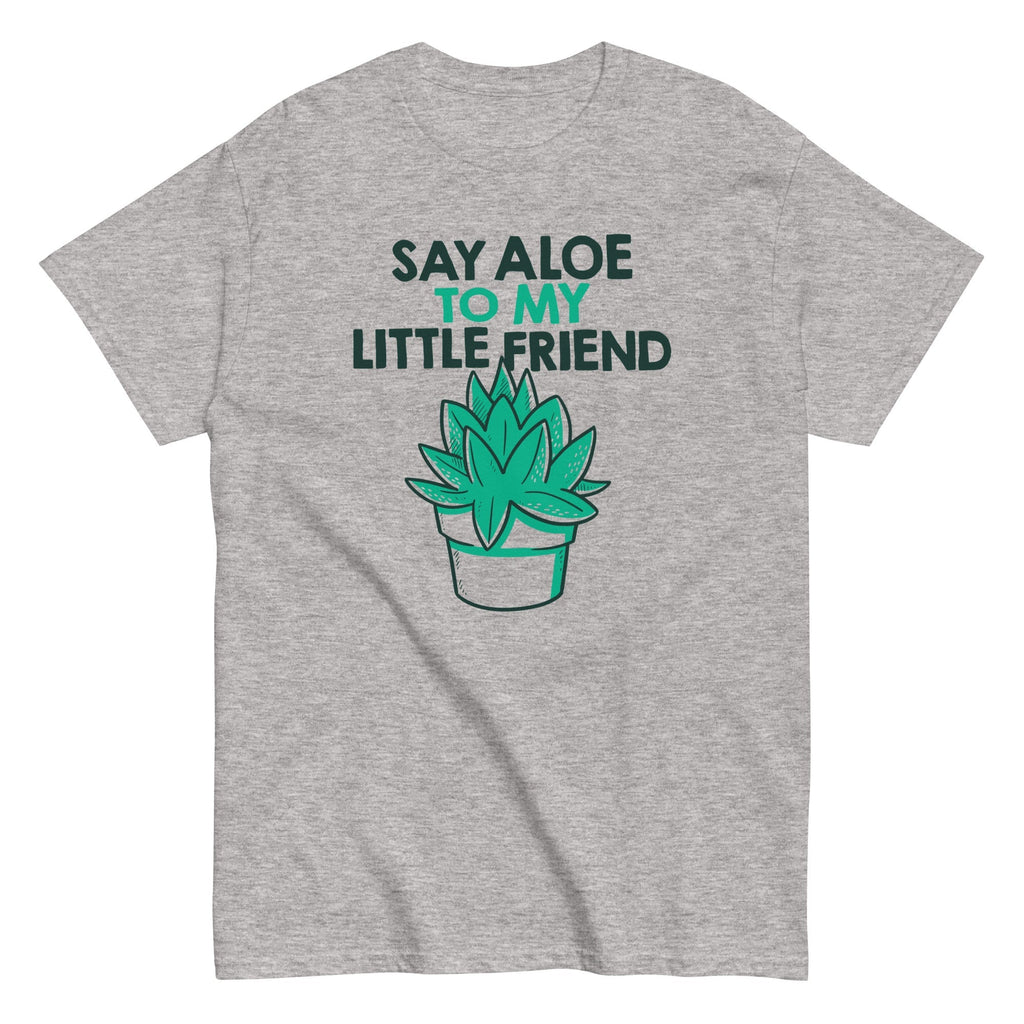 Say Aloe To My Little Friend Men's Classic - Adult & Kids T-Shirts, Sweatshirts & Hoodies apparel design preview 1