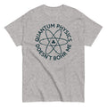 Quantum Physics Doesn't Bohr Me Men's Classic - Adult & Kids T-Shirts, Sweatshirts & Hoodies apparel design preview 1