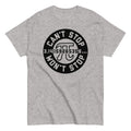 Can't Stop Won't Men's Classic - Adult & Kids T-Shirts, Sweatshirts & Hoodies apparel design preview 1