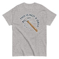 This Is Not A Drill Men's Classic - Adult & Kids T-Shirts, Sweatshirts & Hoodies apparel design preview 1