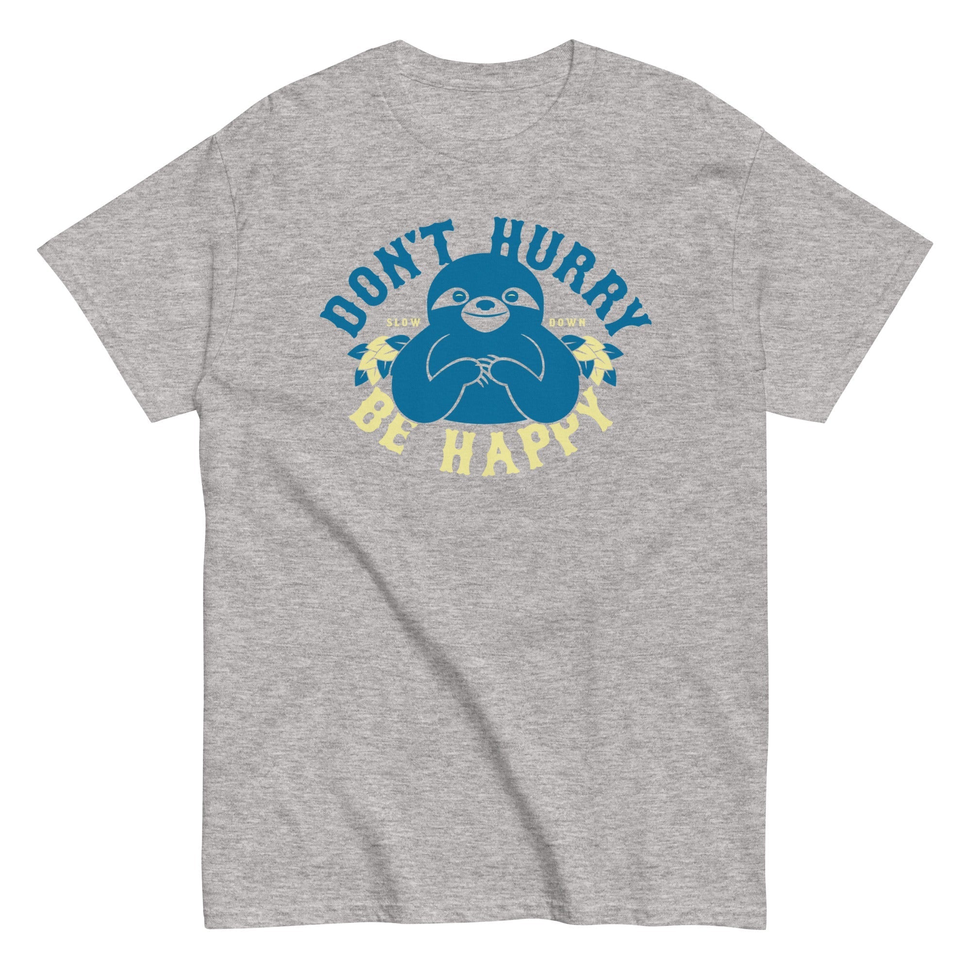 Don't Hurry Be Happy Men's Classic - Adult & Kids T-Shirts, Sweatshirts & Hoodies apparel design preview 1