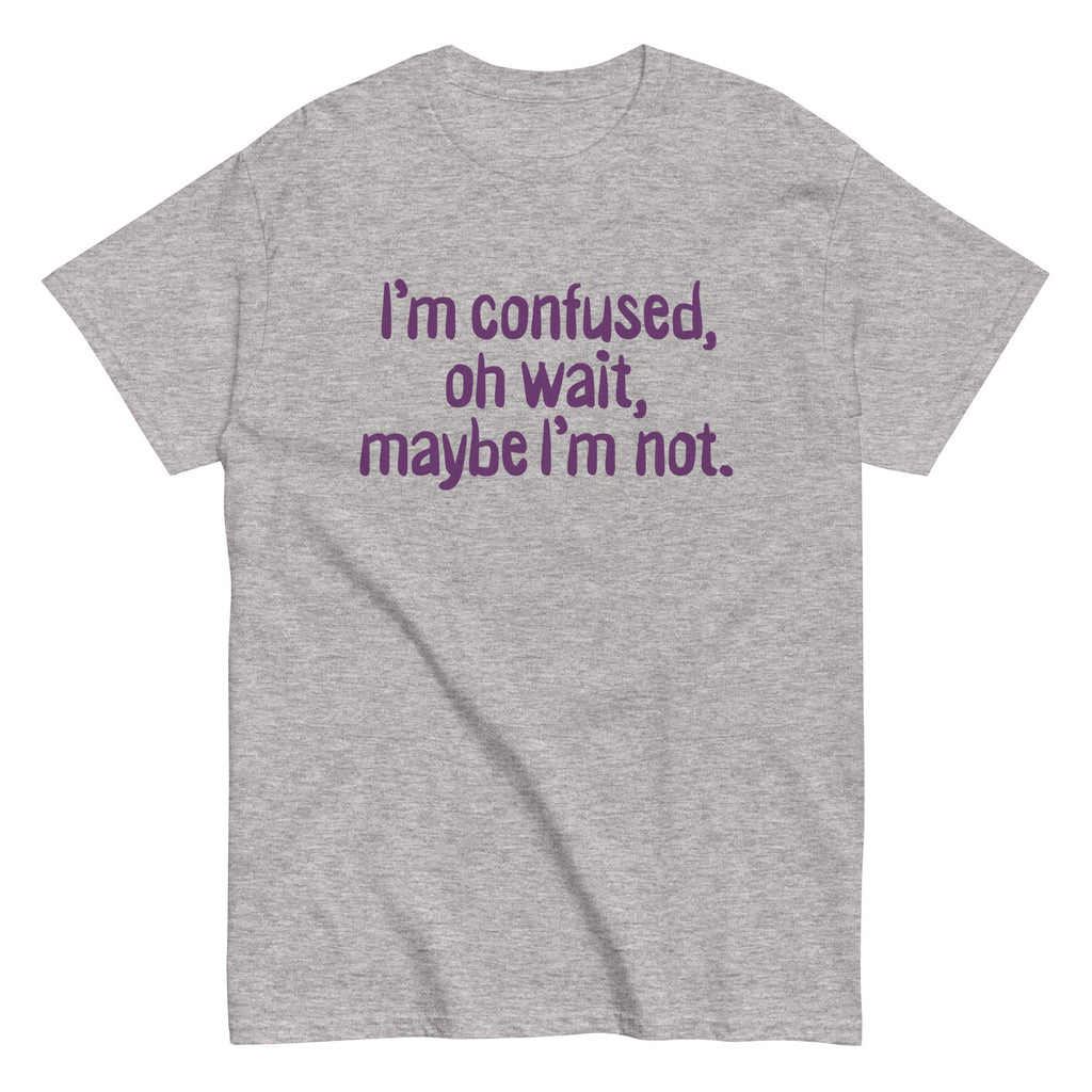 I'm Confused, Oh Wait Men's Classic - Adult & Kids T-Shirts, Sweatshirts & Hoodies apparel design preview 1