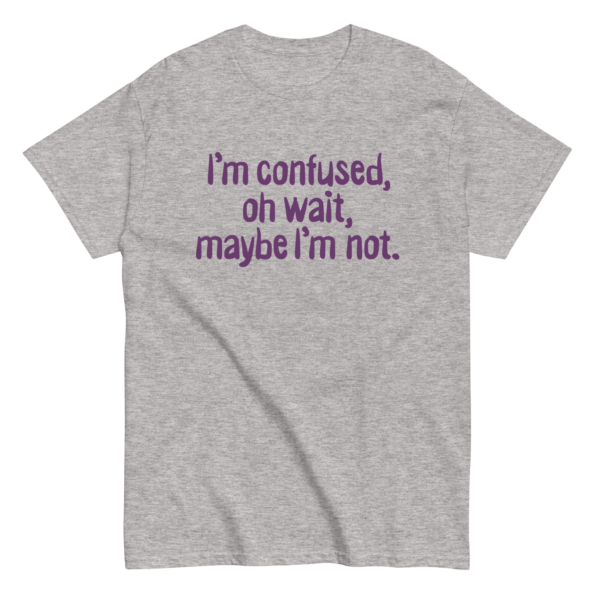 I'm Confused, Oh Wait Men's Classic - Adult & Kids T-Shirts, Sweatshirts & Hoodies apparel design preview 1