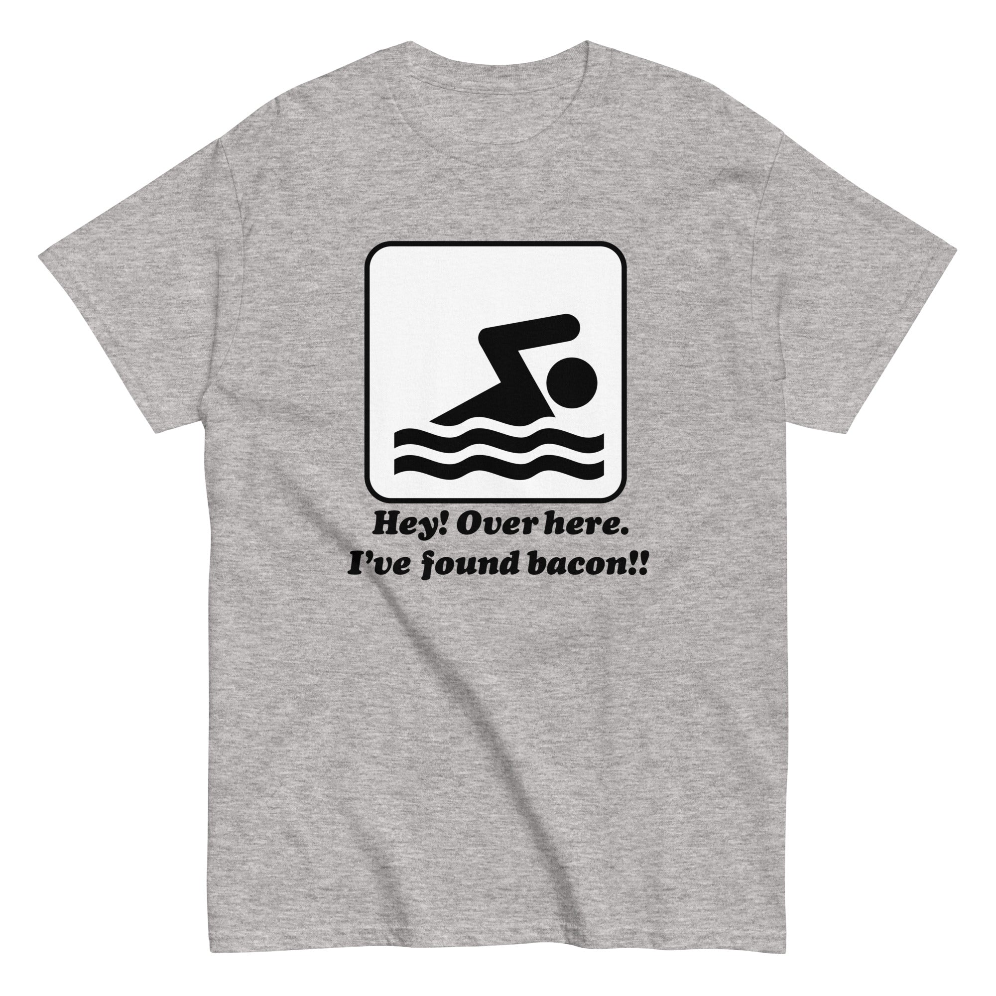 I've Found Bacon! Men's Classic - Adult & Kids T-Shirts, Sweatshirts & Hoodies apparel design preview 1