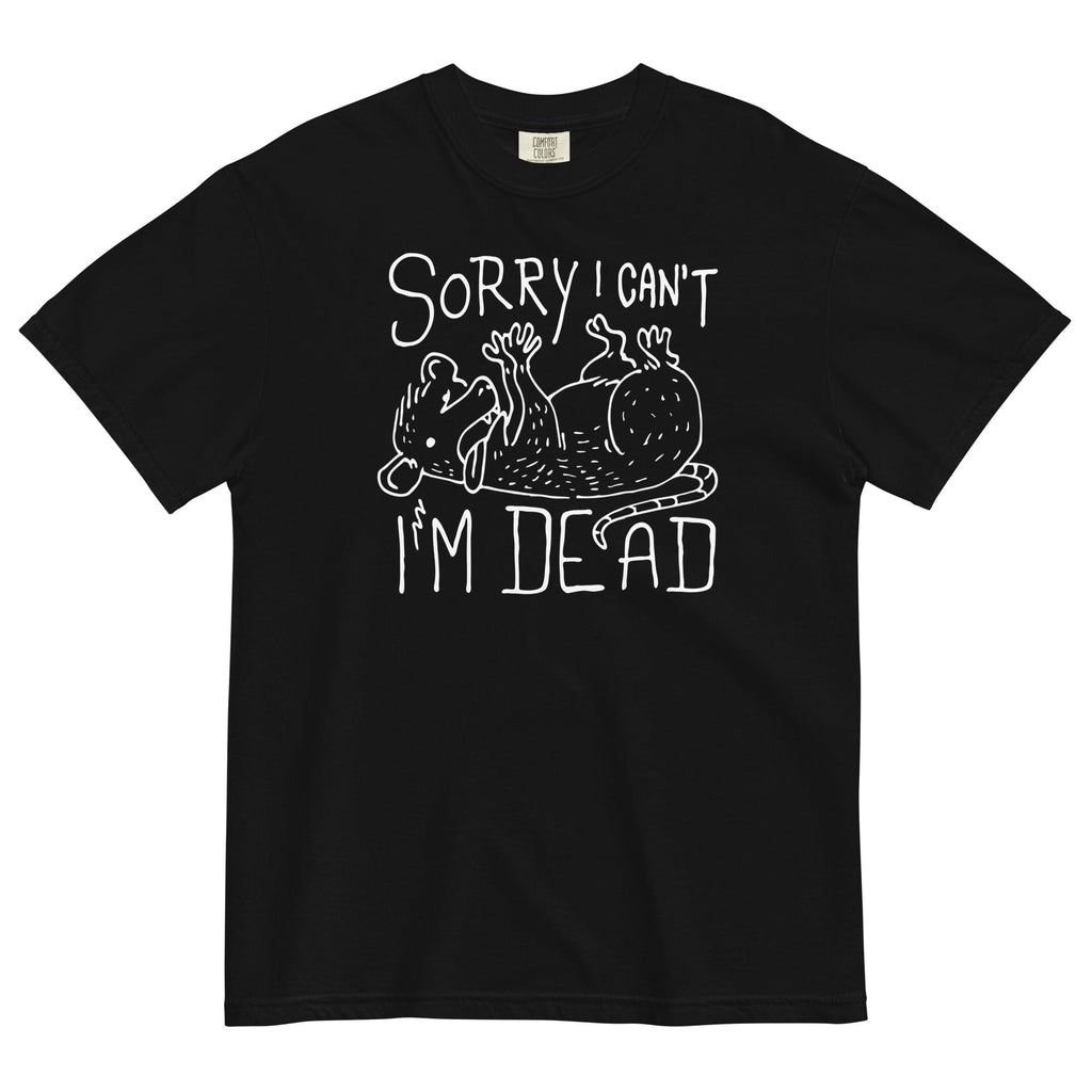 Sorry I Can't I'm Dead Men's Relaxed Fit - Adult & Kids T-Shirts, Sweatshirts & Hoodies apparel design preview 1
