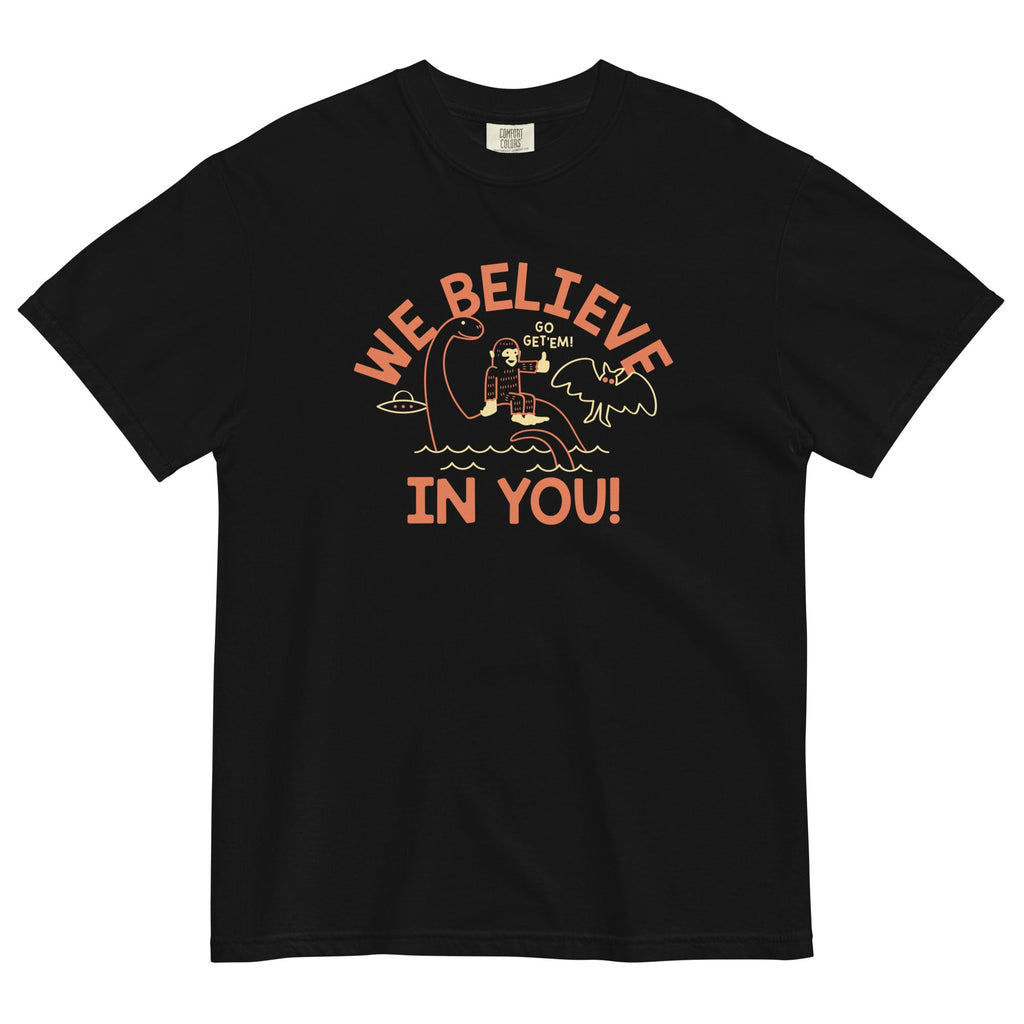 We Believe In You Men's Relaxed Fit - Adult & Kids T-Shirts, Sweatshirts & Hoodies apparel design preview 1