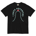 I Have Potential Men's Relaxed Fit - Adult & Kids T-Shirts, Sweatshirts & Hoodies apparel design preview 1