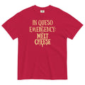 In Queso Emergency: Melt Cheese Men's Relaxed Fit - Adult & Kids T-Shirts, Sweatshirts & Hoodies apparel design preview 1