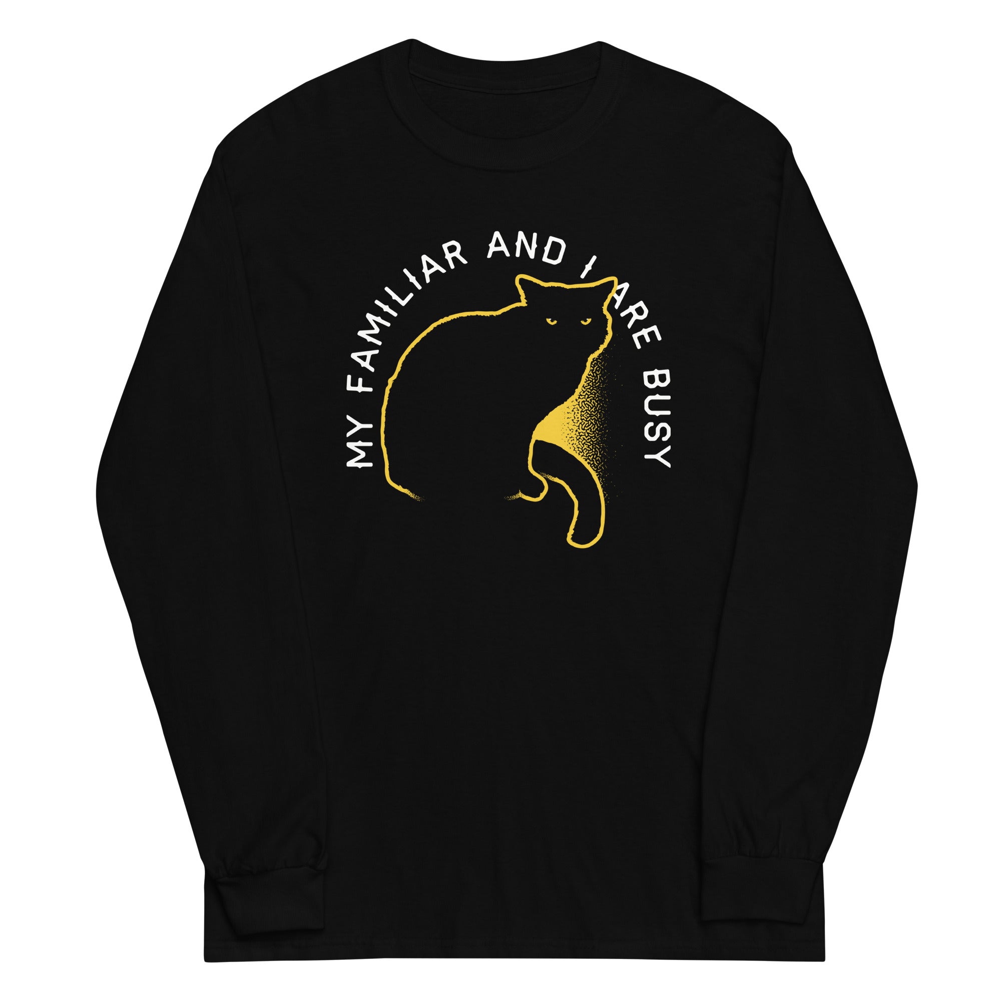 My Familiar And I Are Busy - Adult & Kids T-Shirts, Sweatshirts & Hoodies apparel design preview 1