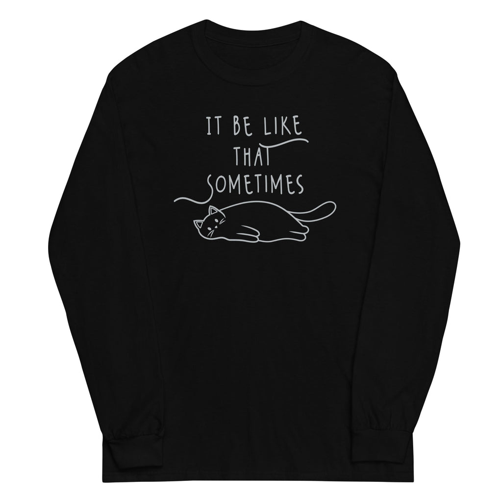 It Be Like That Sometimes - Adult & Kids T-Shirts, Sweatshirts & Hoodies apparel design preview 1