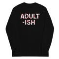 Adult-ish - Adult & Kids T-Shirts, Sweatshirts & Hoodies apparel design preview 1