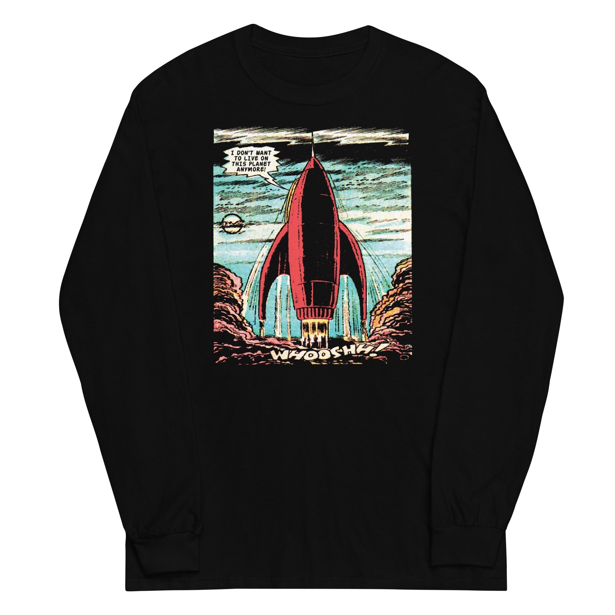 I Don't Want To Live On This Planet Anymore - Adult & Kids T-Shirts, Sweatshirts & Hoodies apparel design preview 1