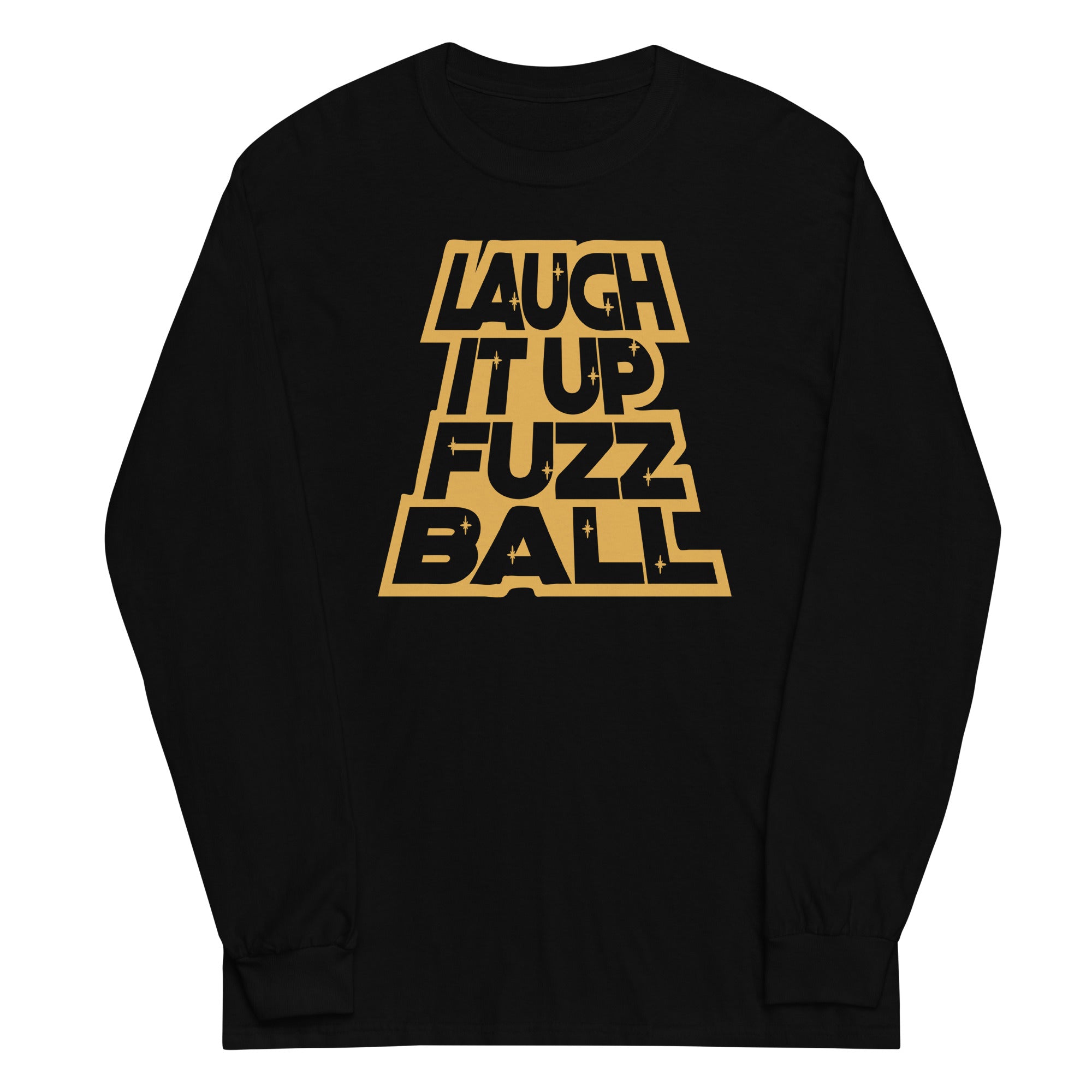 Laugh It Up Fuzzball - Adult & Kids T-Shirts, Sweatshirts & Hoodies apparel design preview 1