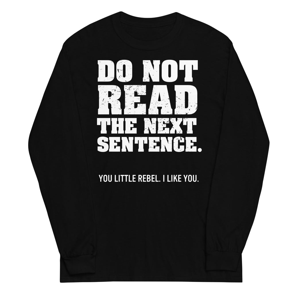 Do Not Read The Next Sentence. - Adult & Kids T-Shirts, Sweatshirts & Hoodies apparel design preview 1