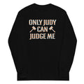 Only Judy Can Judge Me - Adult & Kids T-Shirts, Sweatshirts & Hoodies apparel design preview 1
