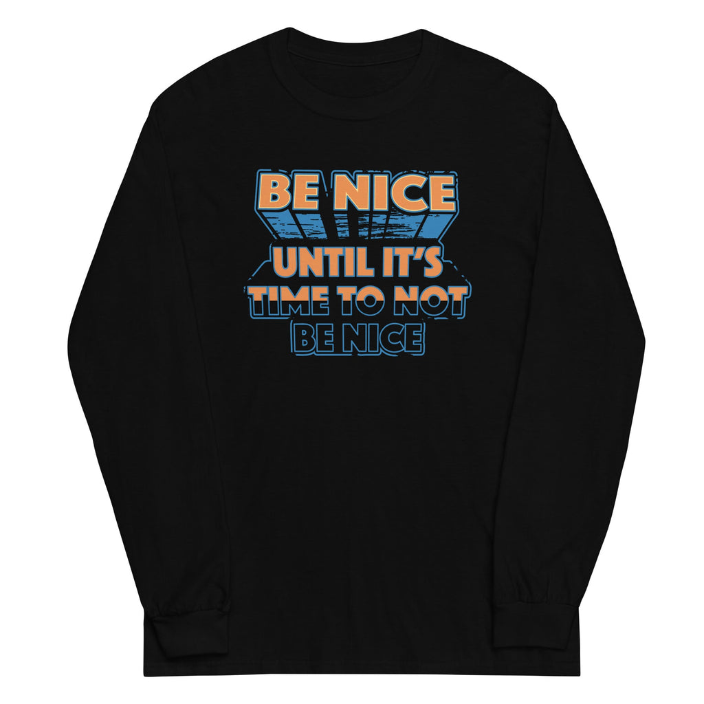 Be Nice - Adult & Kids T-Shirts, Sweatshirts & Hoodies apparel design preview 1