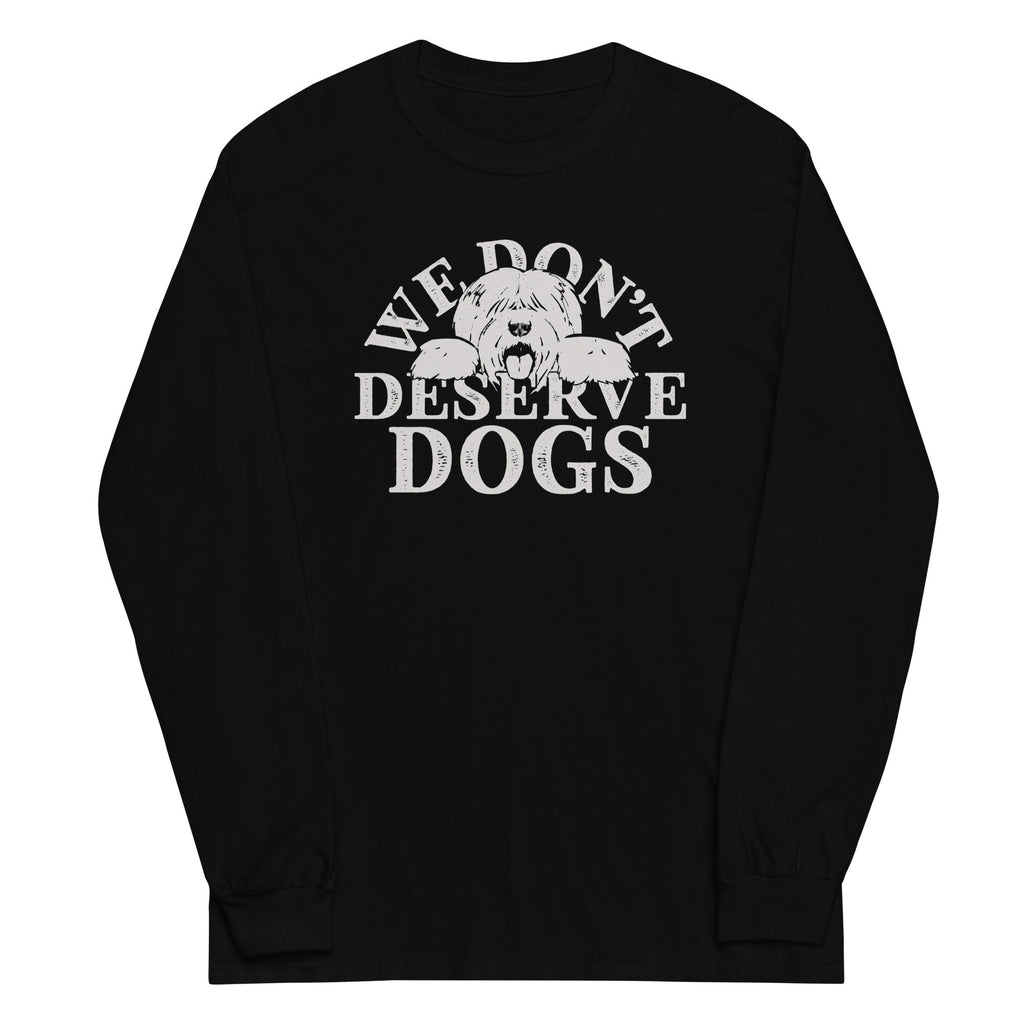 We Don't Deserve Dogs - Adult & Kids T-Shirts, Sweatshirts & Hoodies apparel design preview 1