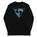 My Reply Is No - Adult & Kids T-Shirts, Sweatshirts & Hoodies apparel design preview 1