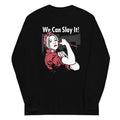 We Can Slay It! - Adult & Kids T-Shirts, Sweatshirts & Hoodies apparel design preview 1