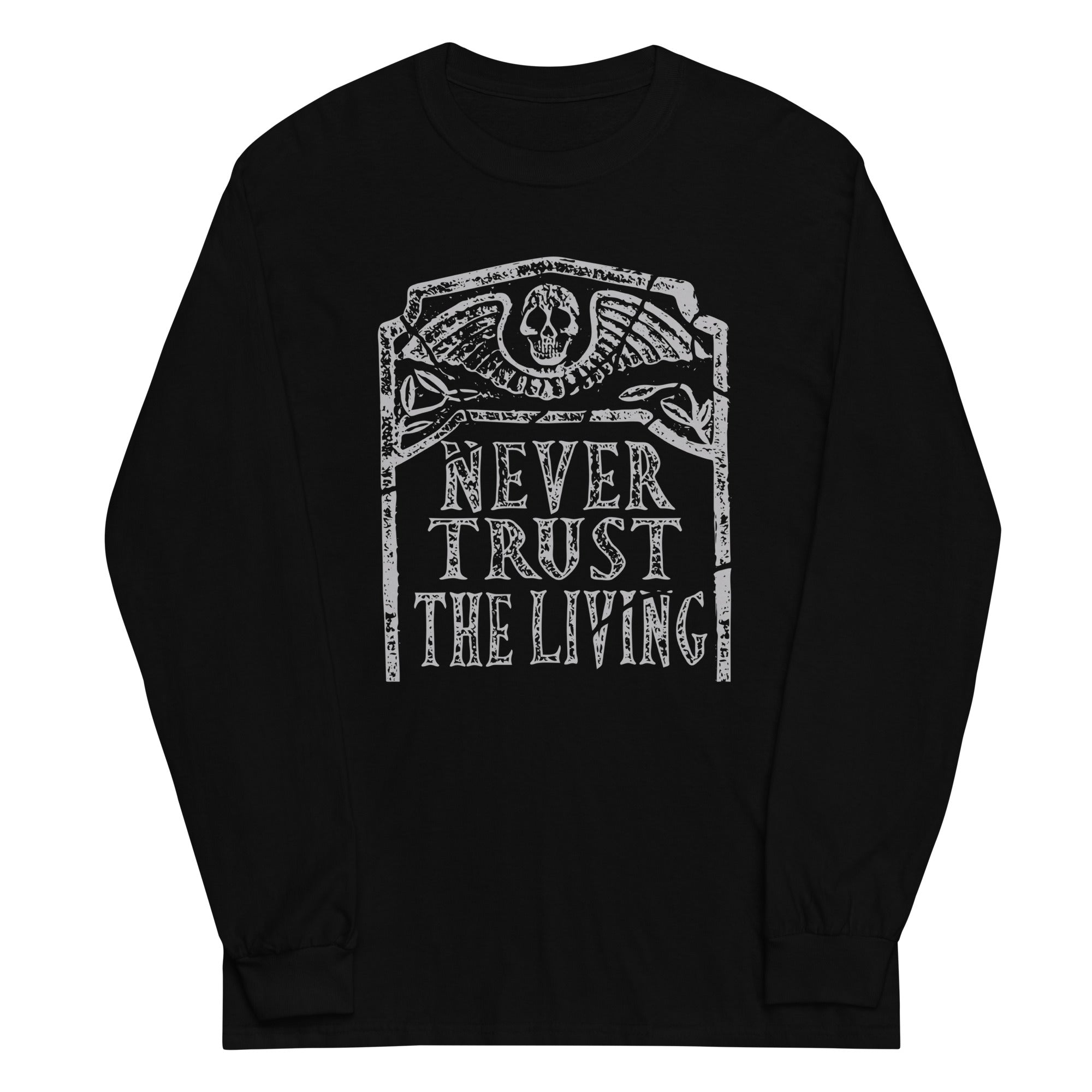 Never Trust The Living - Adult & Kids T-Shirts, Sweatshirts & Hoodies apparel design preview 1