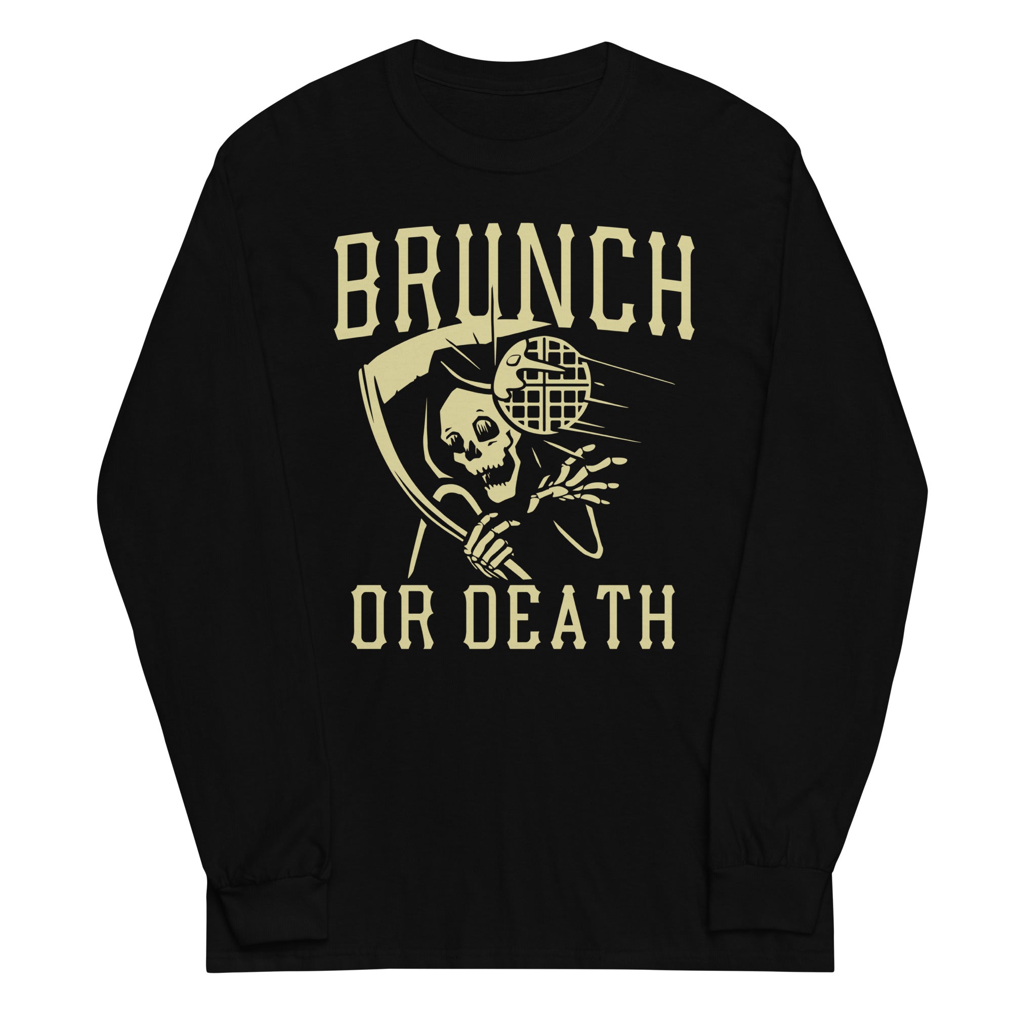 Brunch Or Death - Adult & Kids T-Shirts, Sweatshirts & Hoodies apparel design preview 1