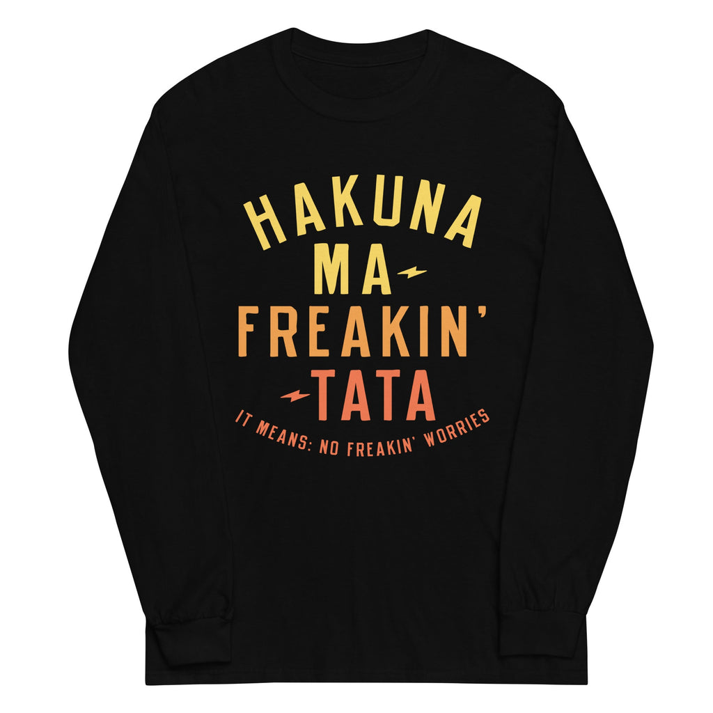 Hakuna Ma-Freakin-Tata - Adult & Kids T-Shirts, Sweatshirts & Hoodies apparel design preview 1