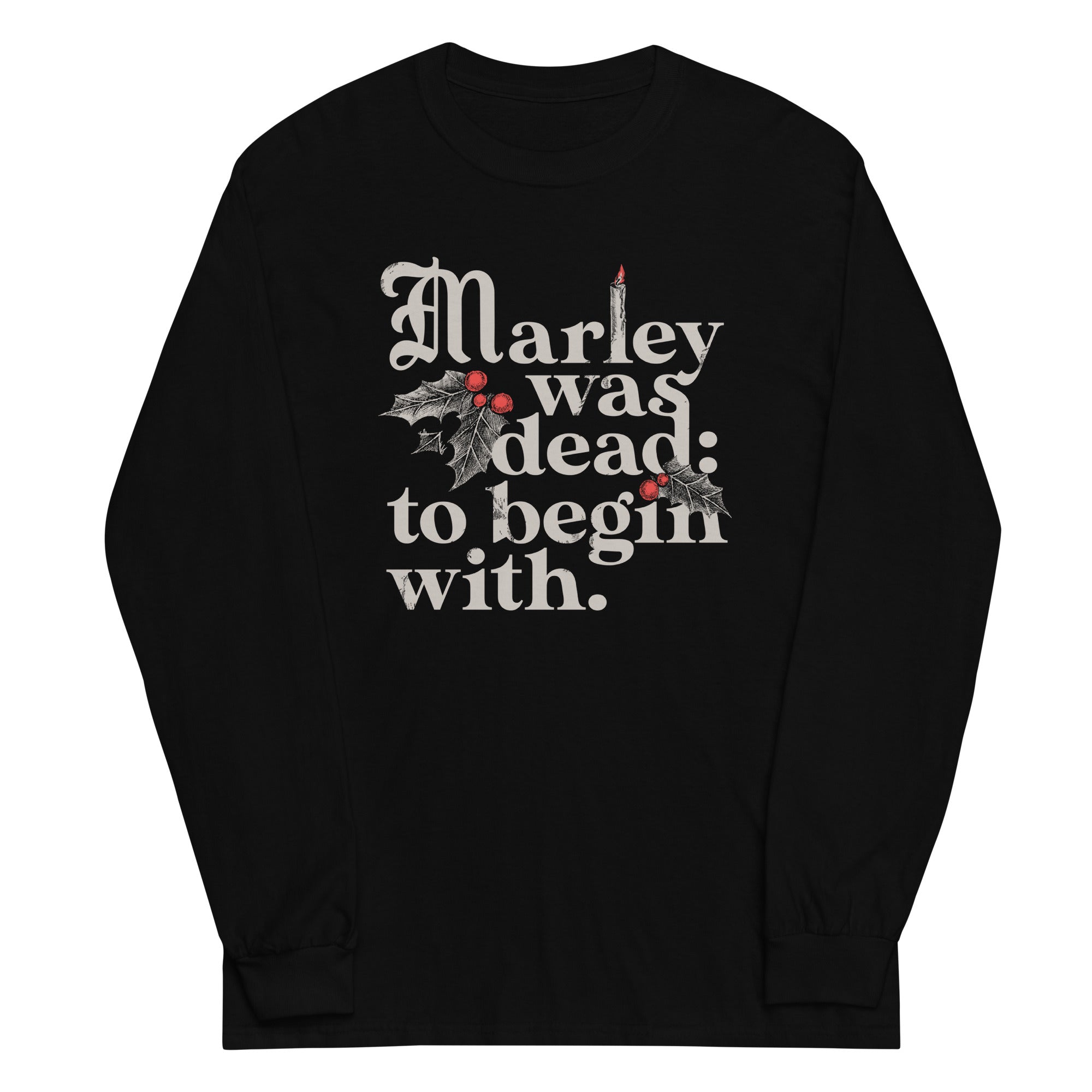 Marley Was Dead: To Begin With - Adult & Kids T-Shirts, Sweatshirts & Hoodies apparel design preview 1
