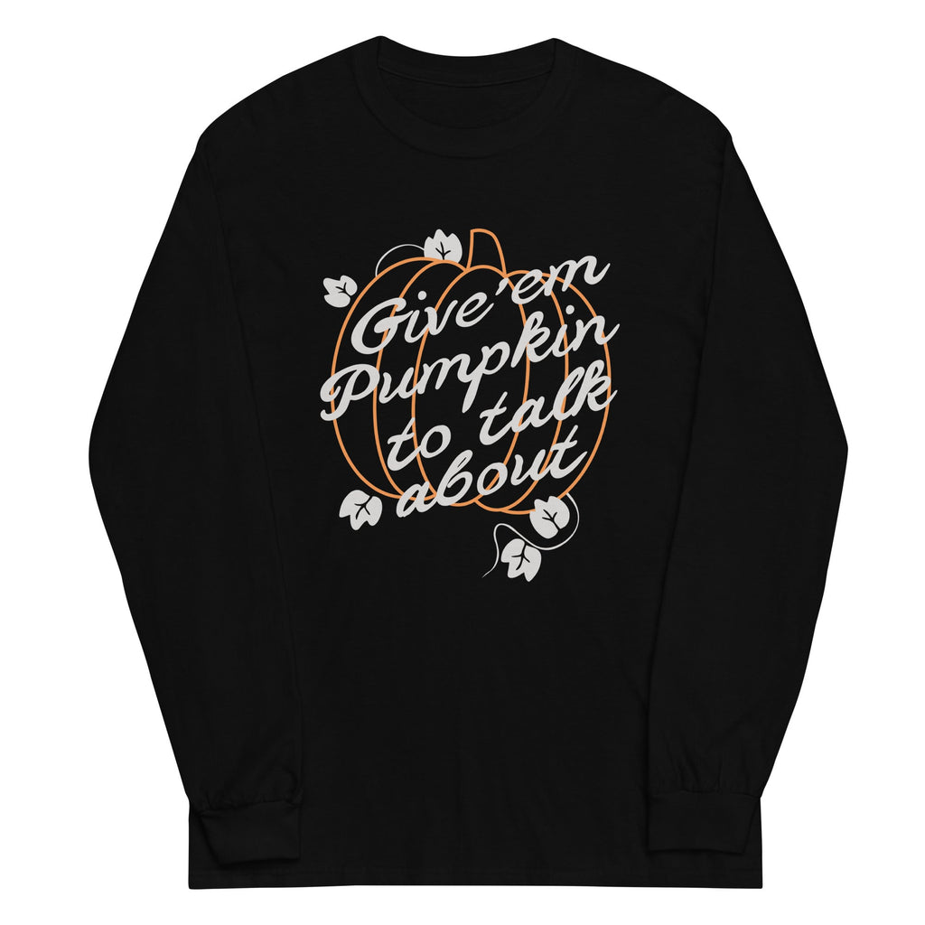 Give 'em Pumpkin To Talk About - Adult & Kids T-Shirts, Sweatshirts & Hoodies apparel design preview 1