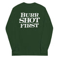 Burr Shot First - Adult & Kids T-Shirts, Sweatshirts & Hoodies apparel design preview 1