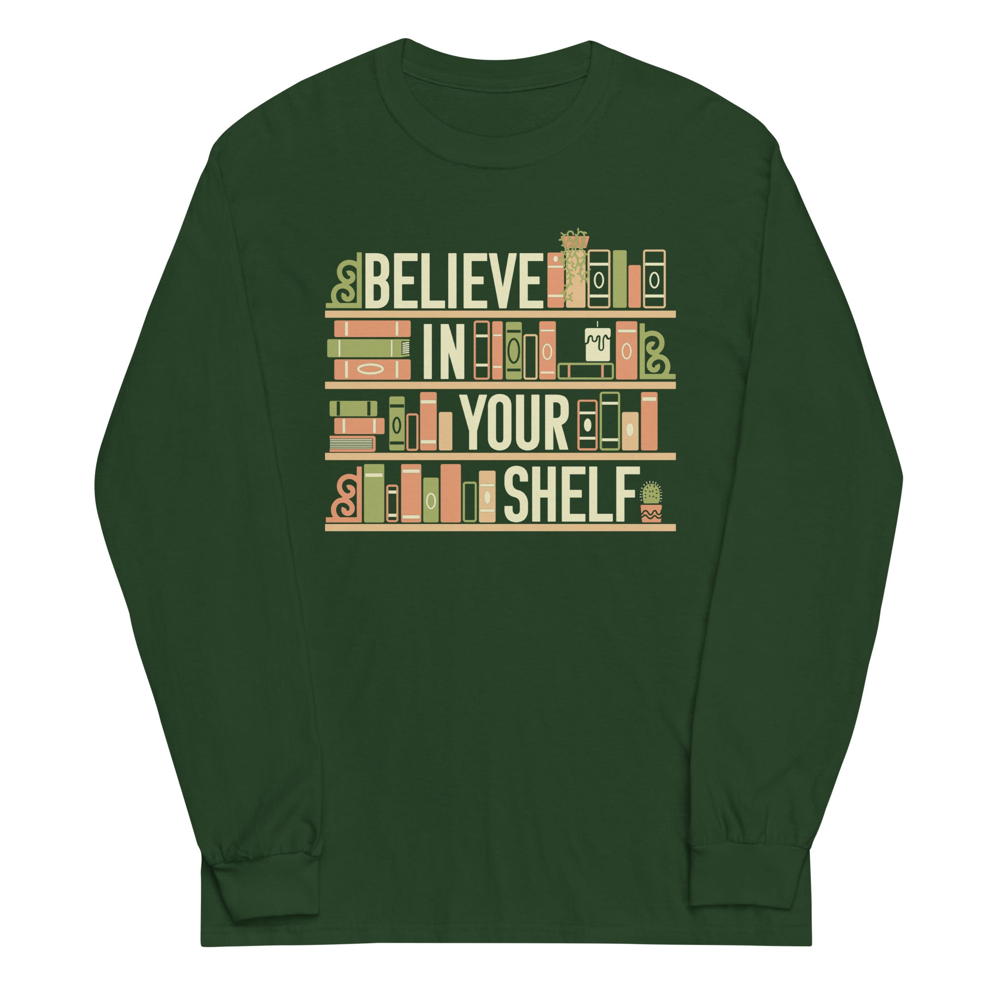 Believe In Your Shelf - Adult & Kids T-Shirts, Sweatshirts & Hoodies apparel design preview 1