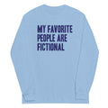 My Favorite People Are Fictional - Adult & Kids T-Shirts, Sweatshirts & Hoodies apparel design preview 1