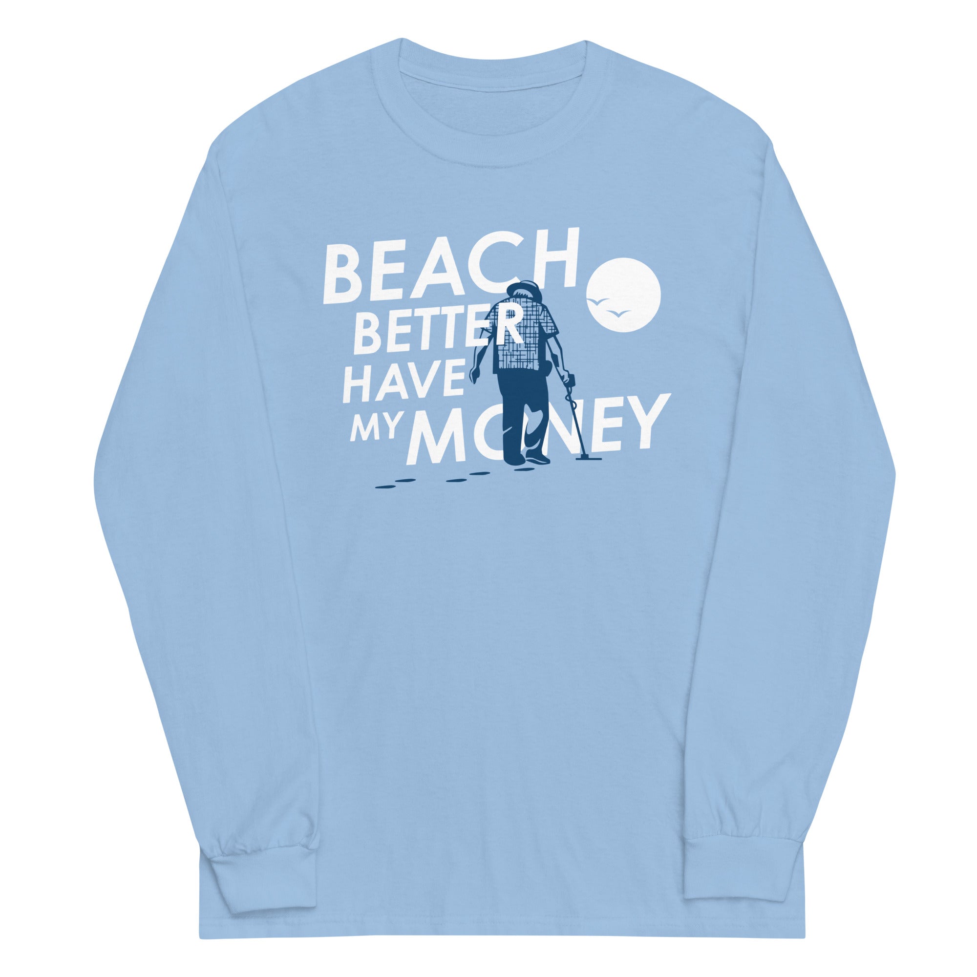 Beach Better Have My Money - Adult & Kids T-Shirts, Sweatshirts & Hoodies apparel design preview 1