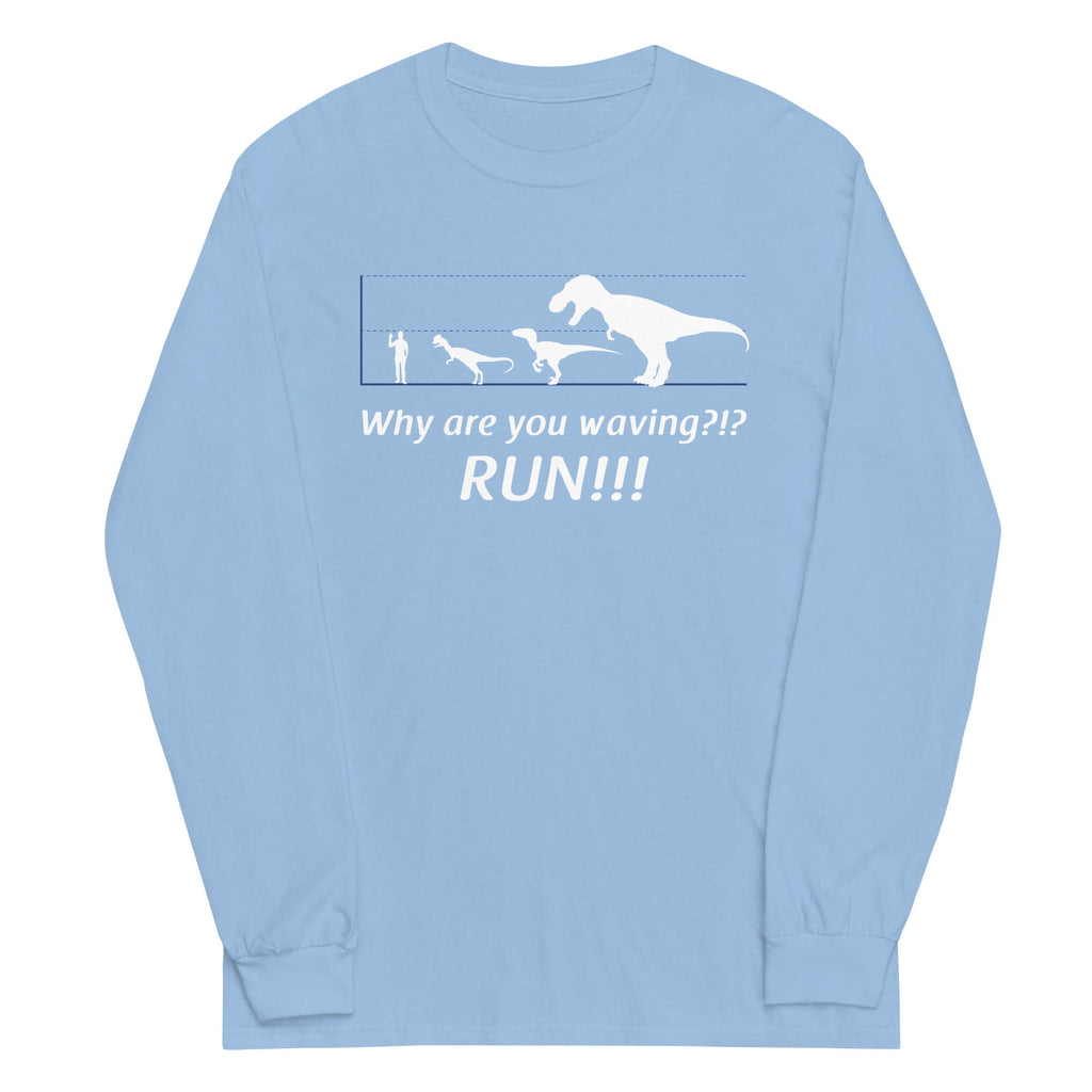 Why Are You Waving? Run! - Adult & Kids T-Shirts, Sweatshirts & Hoodies apparel design preview 1