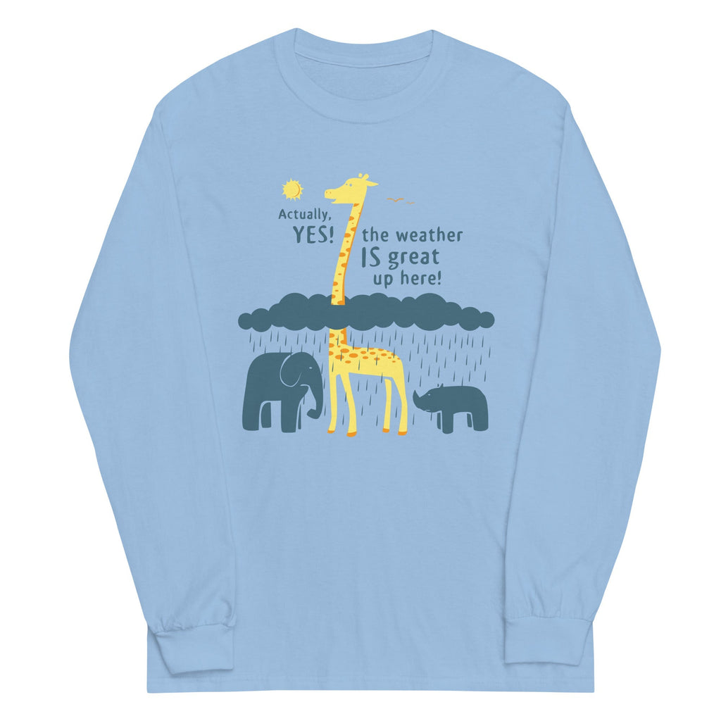The Weather Is Great Up Here! - Adult & Kids T-Shirts, Sweatshirts & Hoodies apparel design preview 1