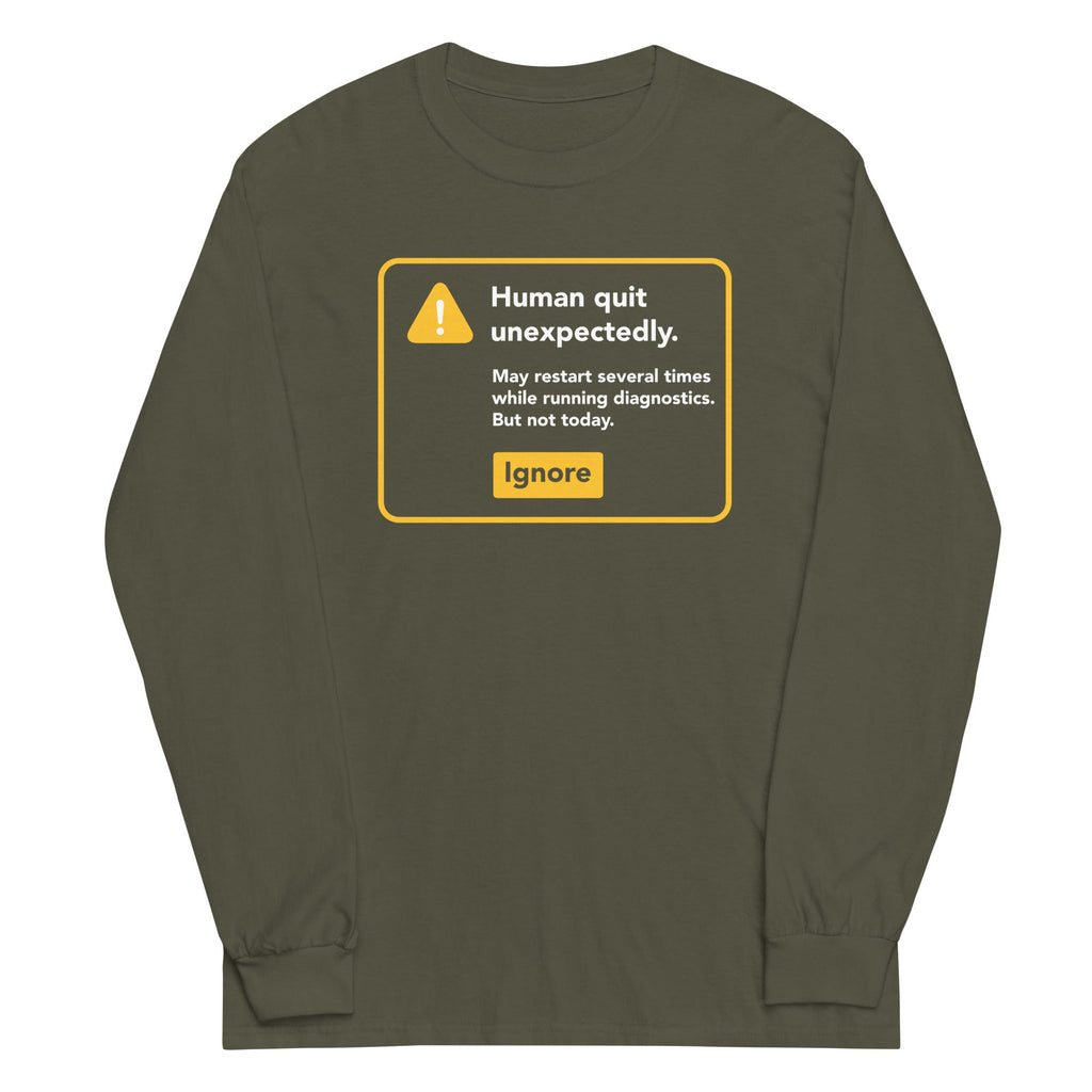 Human Quit Unexpectedly - Adult & Kids T-Shirts, Sweatshirts & Hoodies apparel design preview 1