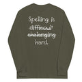Spelling Is Hard - Adult & Kids T-Shirts, Sweatshirts & Hoodies apparel design preview 1