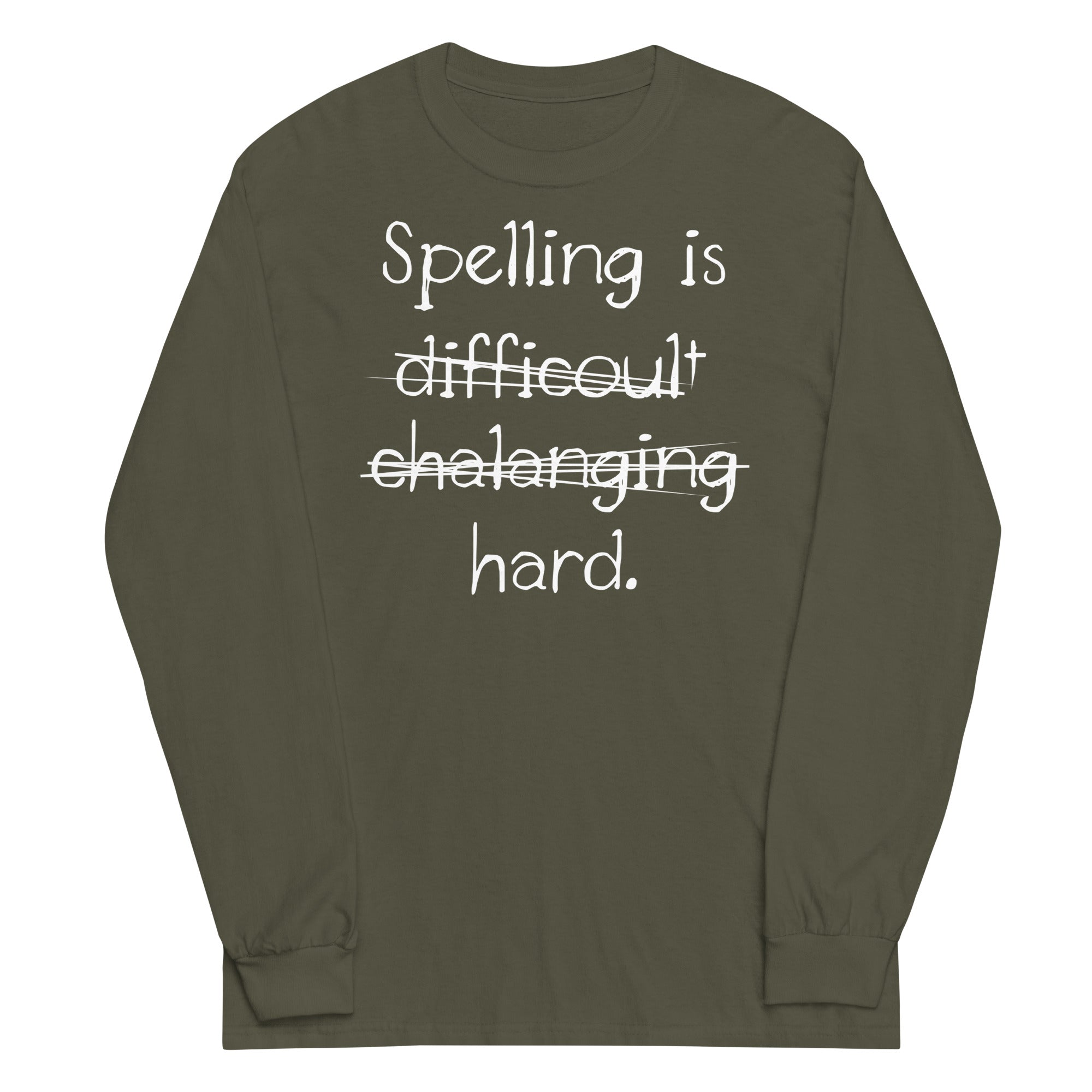 Spelling Is Hard - Adult & Kids T-Shirts, Sweatshirts & Hoodies apparel design preview 1