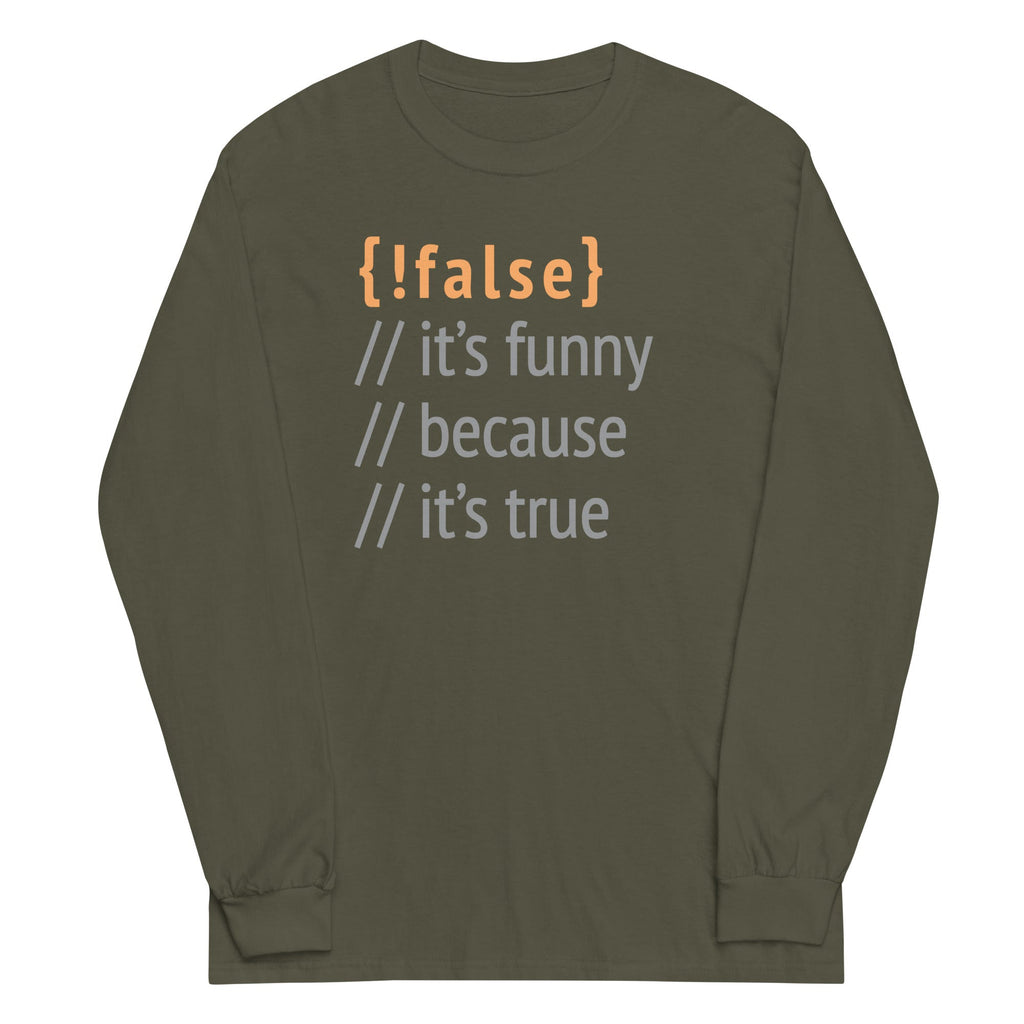 It's Funny Because True - Adult & Kids T-Shirts, Sweatshirts & Hoodies apparel design preview 1