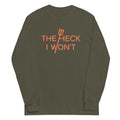 The Heck I Won't - Adult & Kids T-Shirts, Sweatshirts & Hoodies apparel design preview 1