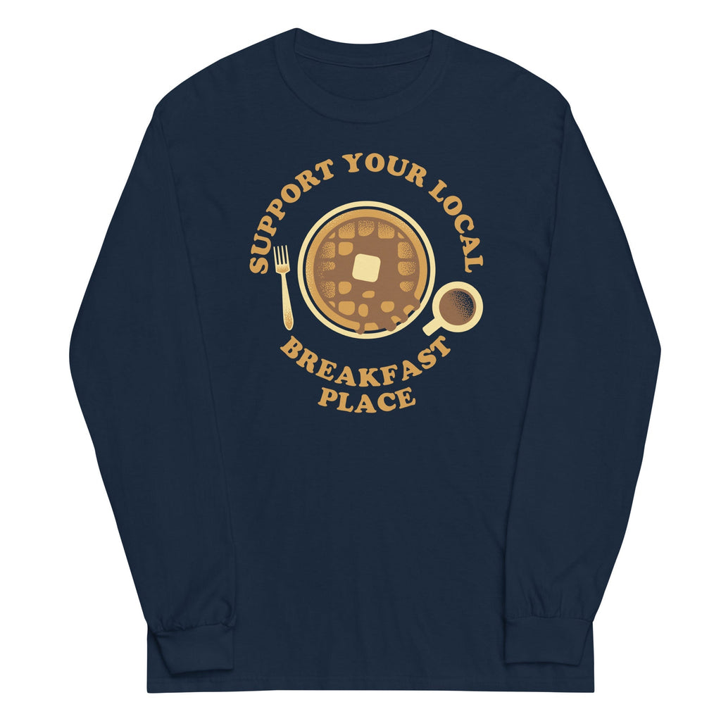Support Your Local Breakfast Place - Adult & Kids T-Shirts, Sweatshirts & Hoodies apparel design preview 1