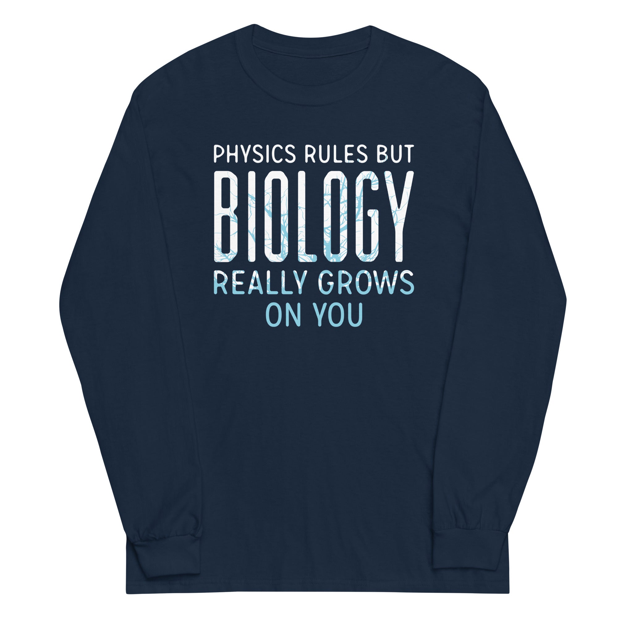 Biology Really Grows On You - Adult & Kids T-Shirts, Sweatshirts & Hoodies apparel design preview 1