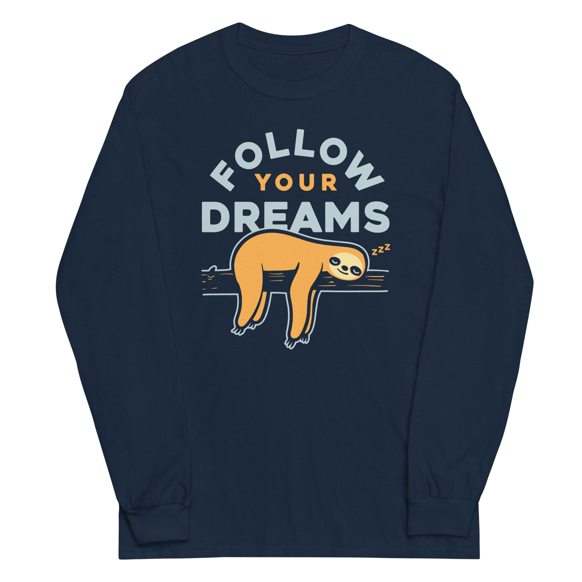 Follow Your Dreams - Adult & Kids T-Shirts, Sweatshirts & Hoodies apparel design preview 1