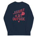 Just A Bit Outside - Adult & Kids T-Shirts, Sweatshirts & Hoodies apparel design preview 1