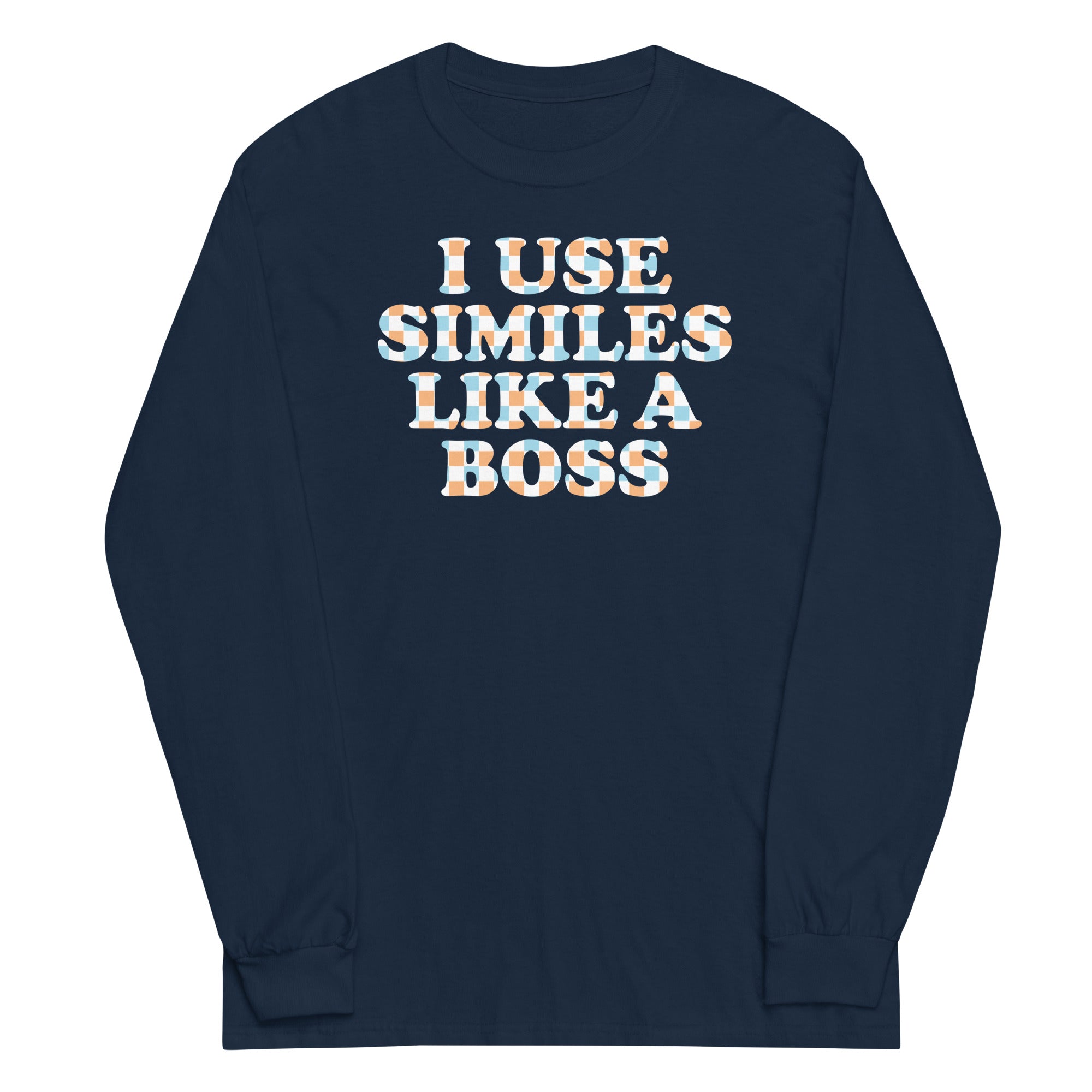 I Use Similes Like A Boss - Adult & Kids T-Shirts, Sweatshirts & Hoodies apparel design preview 1